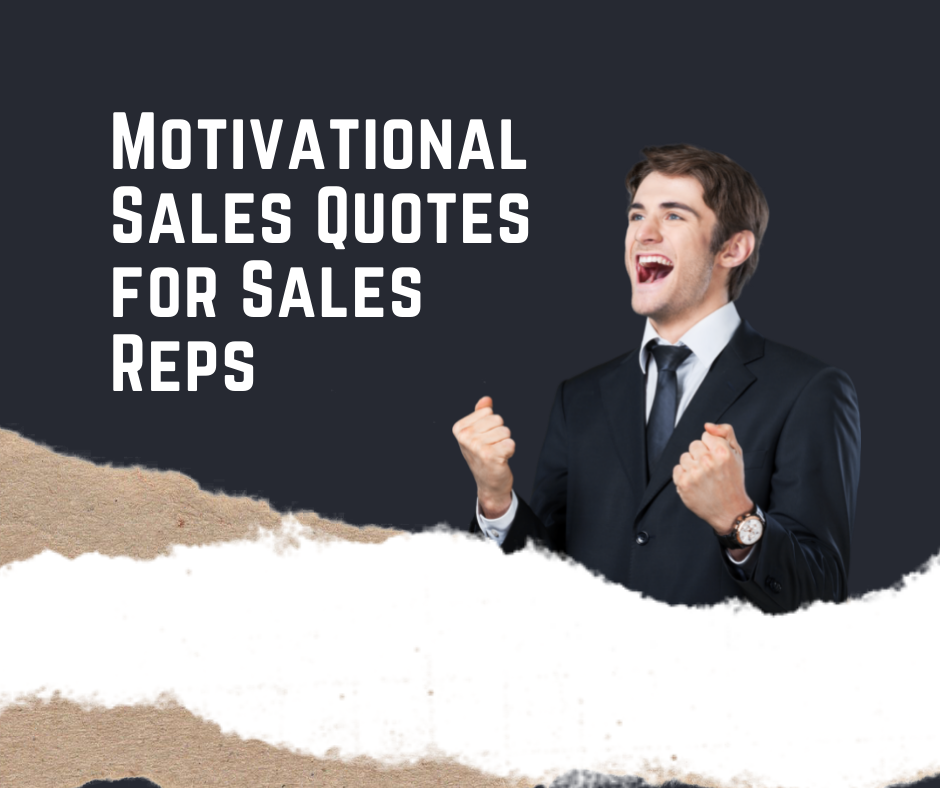 Inspirational Quotes of Sales for Sales Reps